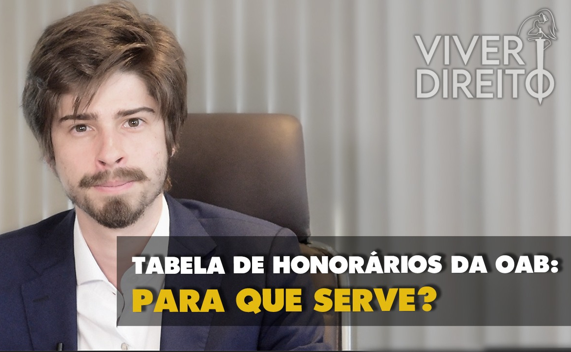 Tabela de honorários da OAB: uma visão crítica sobre o tema