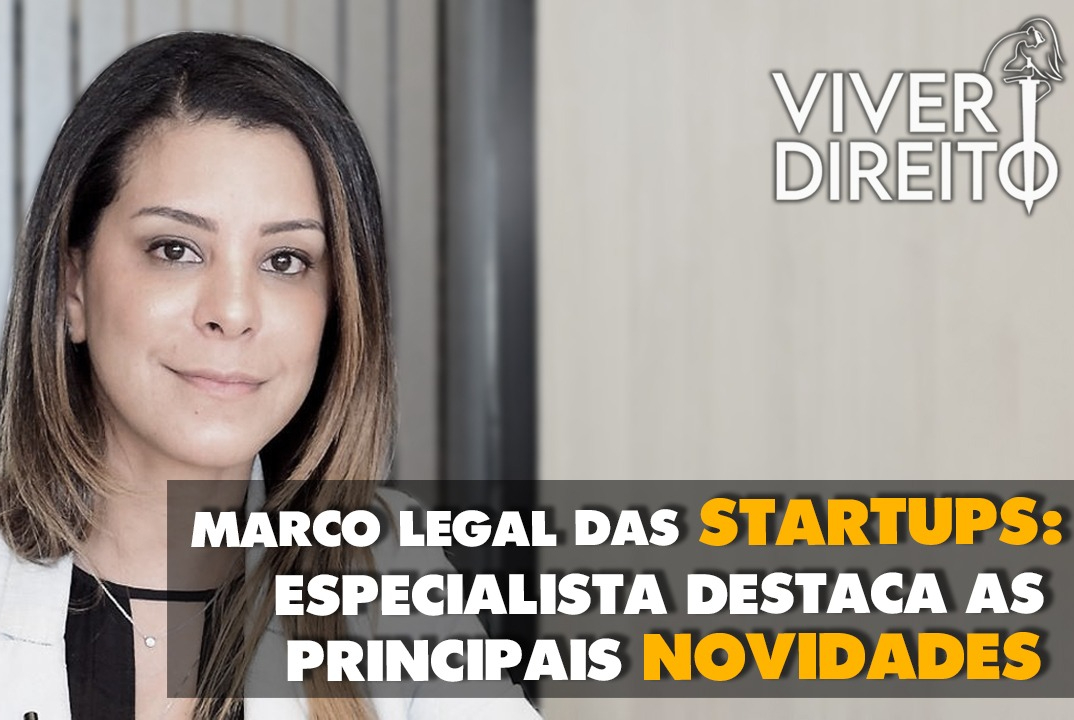 Marco legal das startups: advogada explica as novidades